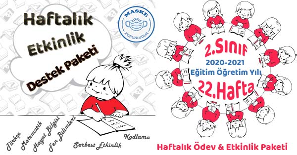 2020-2021 Yılı 2.Sınıf 22.Hafta Ödev, Etkinlik Paketi