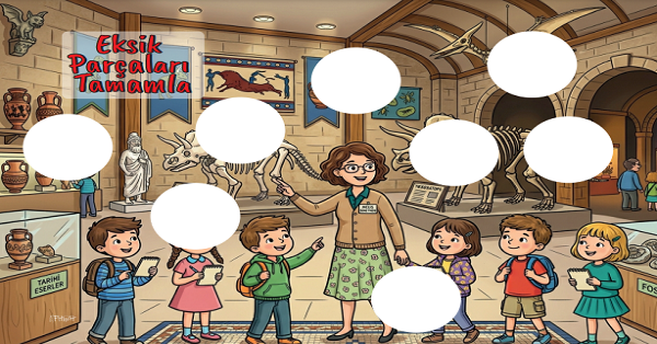 Eksik Parçaları Bulma (Müze Gezisi)