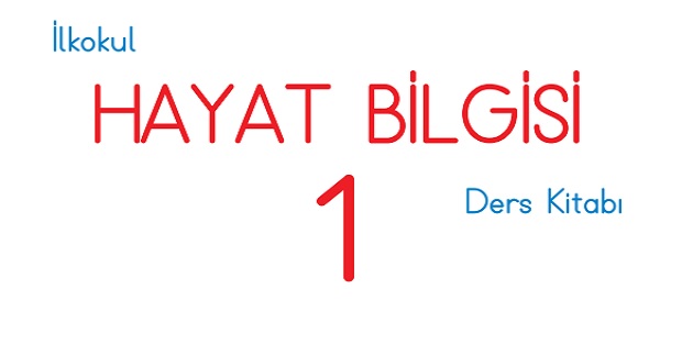 2023-2024 Eğitim Öğretim Yılı 1.Sınıf Hayat Bilgisi Ders Kitabı-İhsan Yayınları