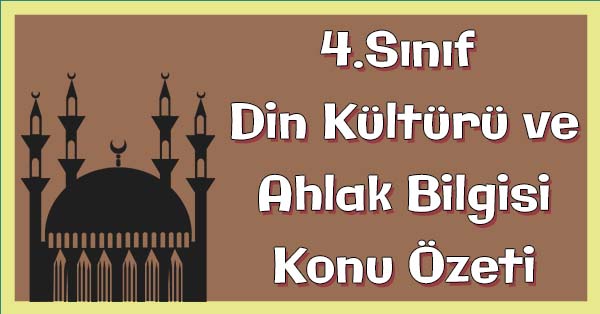 4.Sınıf Din Kültürü ve Ahlak Bilgisi Kuranı Kerim Konu Özeti