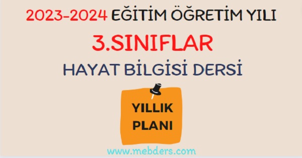 2023-2024 Eğitim Öğretim Yılı 3.Sınıf Hayat Bilgisi Dersi Yıllık Planı( Meb Yayınları)