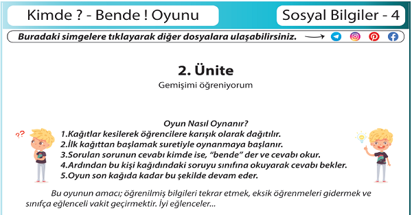 4.Sınıf Sosyal Bilgiler Kimde  Bende ! Oyunu (Geçmişimi Öğreniyorum Ünitesi)