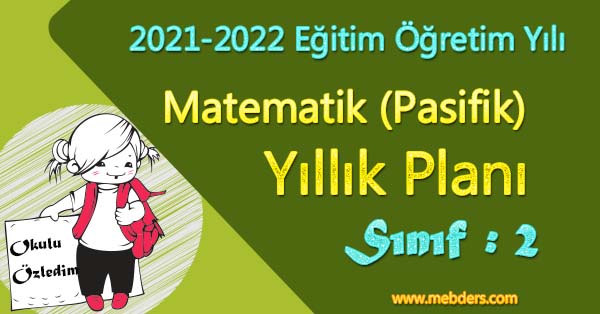 2021 - 2022 Yılı 2.Sınıf Matematik Yıllık Planı (Pasifik Yayınları)