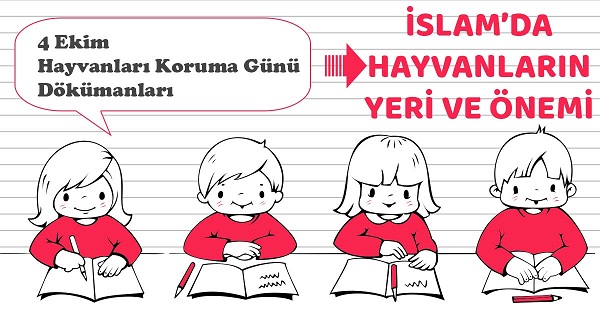 4 Ekim Hayvanları Koruma Günü İslam'da Hayvanların Yeri ve Önemi