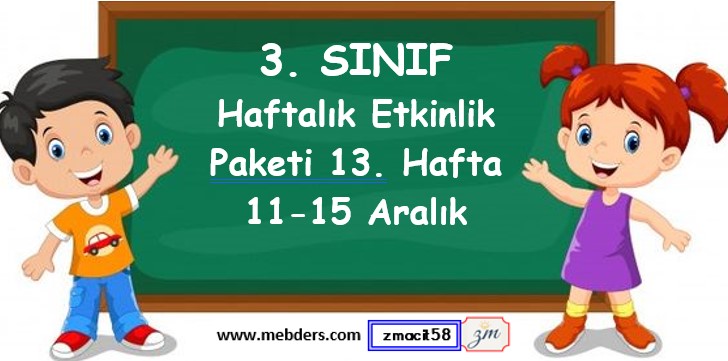 3. Sınıf 13. Hafta Etkinlik Paketi (11-15 Aralık)