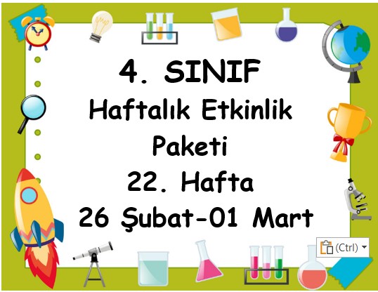 4. Sınıf 22. Hafta Etkinlik Paketi (24 Şubat-01 Mart)