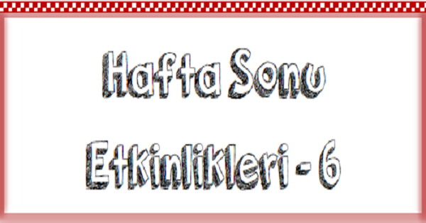 1.Sınıf Hafta Sonu Etkinlikleri (27-31 Mart)