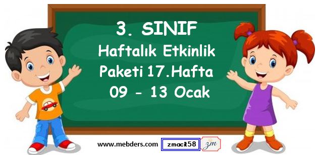 3. Sınıf 17. Hafta Etkinlik Paketi (09 - 13 Ocak)