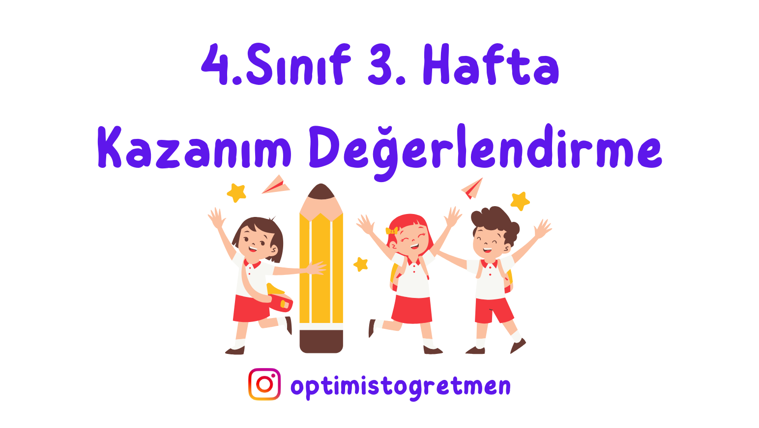 4. Sınıf 3. Hafta Kazanım Değerlendirme Etkinliği