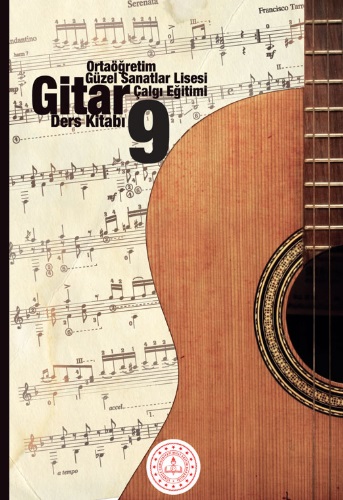 Güzel Sanatlar Lisesi 9.Sınıf Çalgı Eğitimi Gitar Ders Kitabı pdf indir