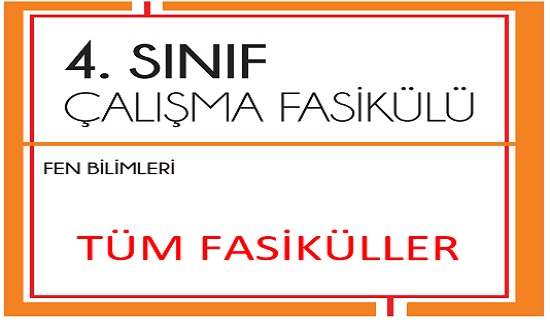 4.Sınıf Fen Bilimleri Çalışma Fasikülleri