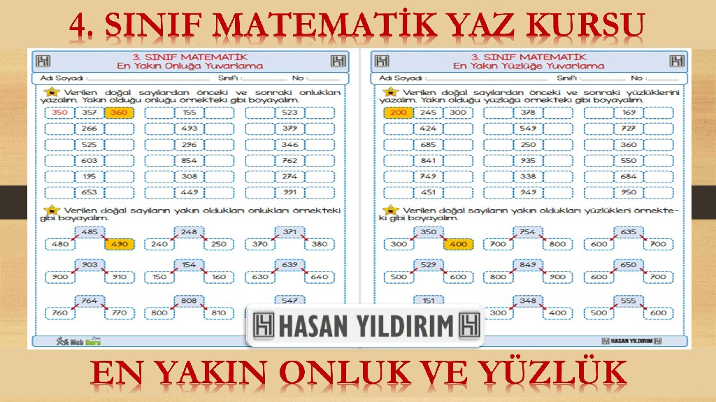 4.Sınıf Matematik Yaz Kursu - En Yakın Onluğa ve Yüzlüğe Yuvarlama (3.Sınıf Tekrarı)