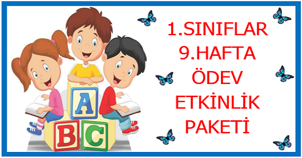 2026-2027 Yılı 1. Sınıf 9. Hafta Ödev, Etkinlik Paketi