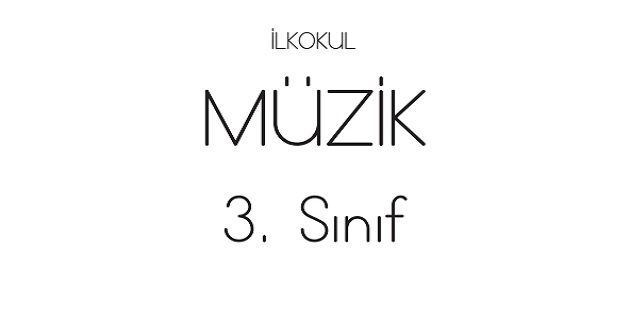 2023-2024 Eğitim Öğretim Yılı 3.Sınıf Müzik Ders Kitabı-Hecce Yayınları