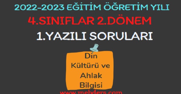 4.Sınıf Din Kültürü ve Ahlak Bilgisi 2.Dönem 1.Yazılı Sınavı 5