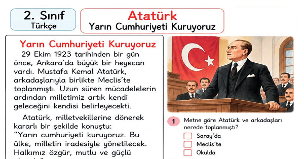 2. Sınıf Türkçe Okuma Anlama (Yarın Cumhuriyeti Kuruyoruz)
