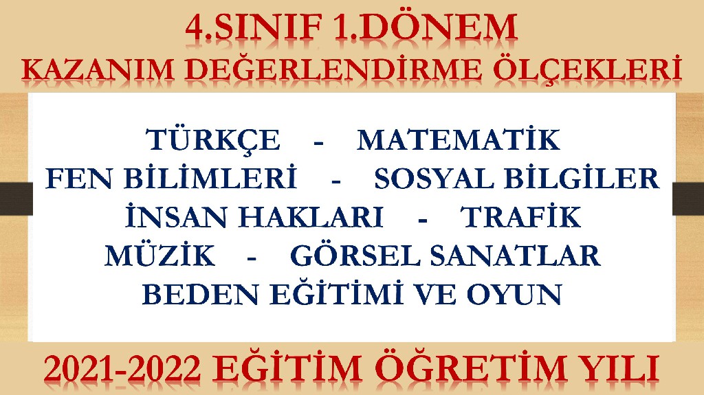 2021-2022 4.Sınıf 1.Dönem Kazanım Değerlendirme Ölçekleri (Tüm Dersler)