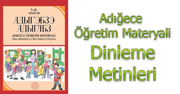 7.Sınıf Adığece Öğretim Materyali Modül 3 Dinleme Metinleri - Tüm Ses Dosyaları mp3