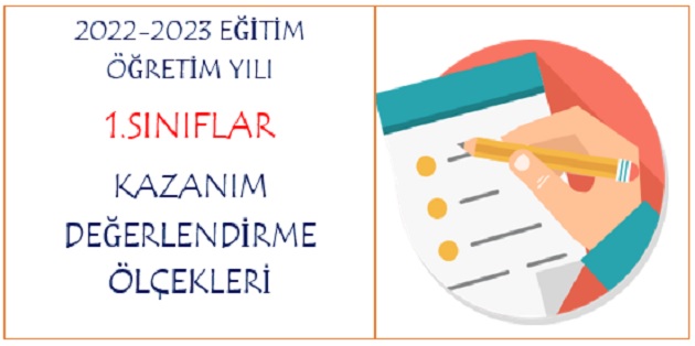 2022-2023 Eğitim Öğretim Yılı 1.Sınıf 1.Ünite Tüm Dersler Kazanım Değerlendirme Ölçekleri