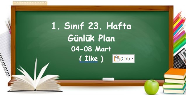 2023-2024 Eğitim Öğretim Yılı 1. Sınıf 23. Hafta Günlük Planlar (04-08 Mart)