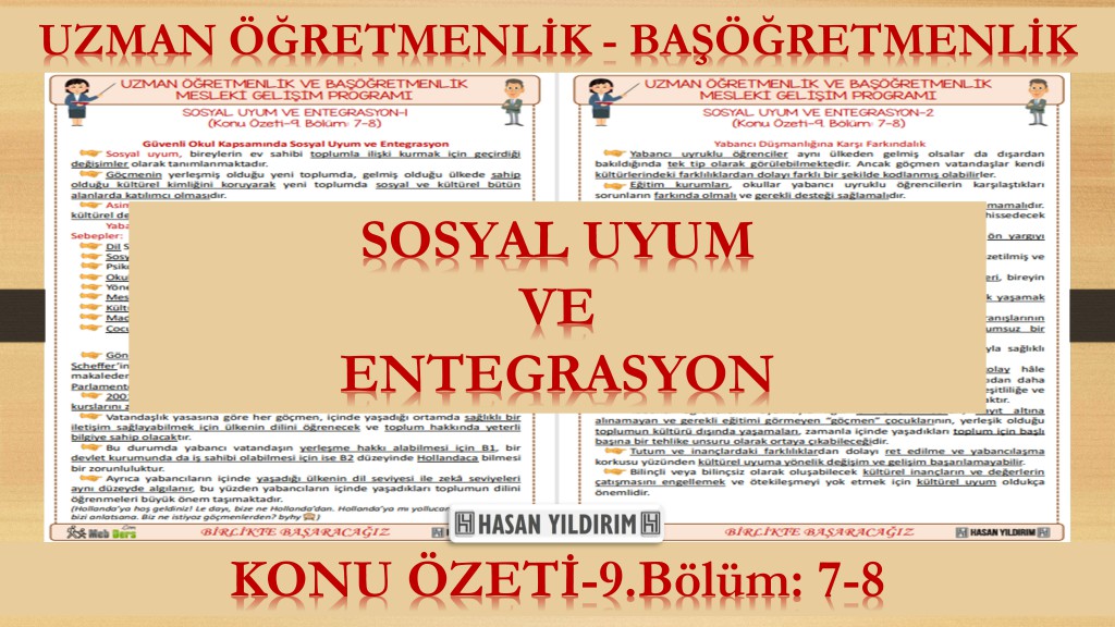 Sosyal Uyum ve Entegrasyon (Konu Özeti-9.Bölüm: 7-8)