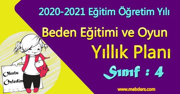 2020 - 2021 Yılı 4.Sınıf Beden Eğitimi ve Oyun Yıllık Planı