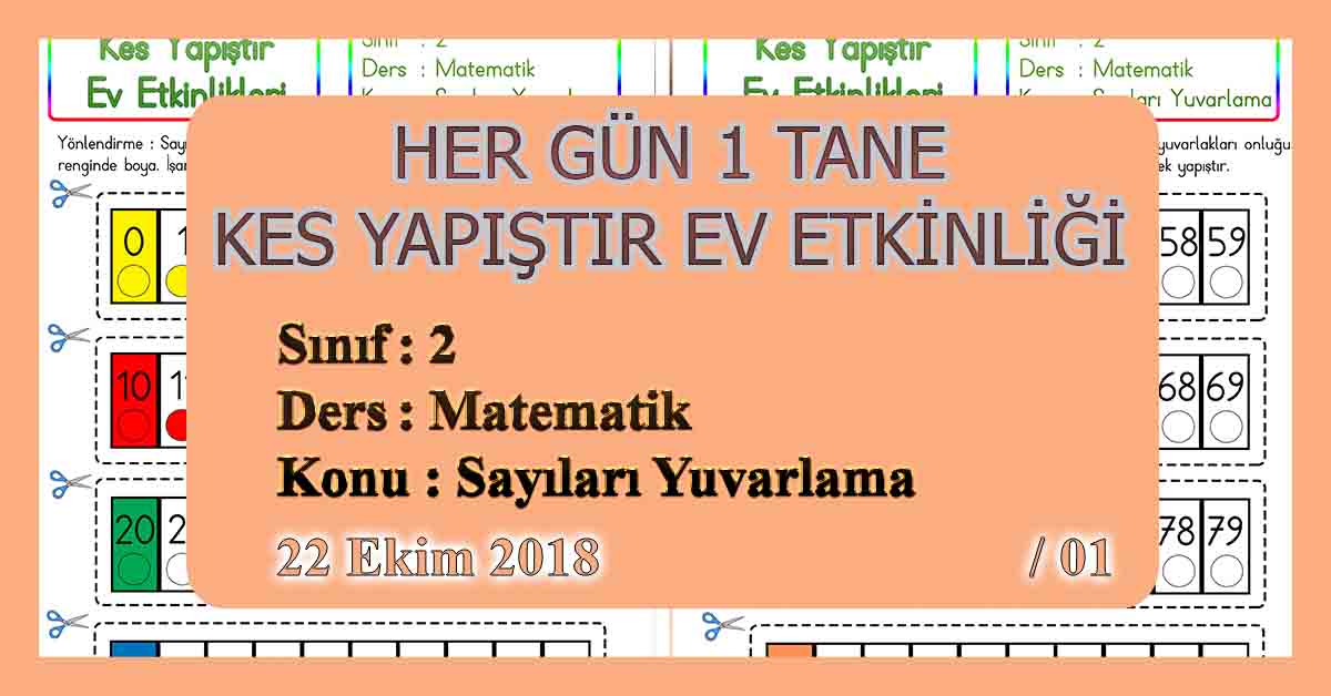 2.Sınıf Her Güne Bir Kes Yapıştır Ev Etkinliği - Sayıları Yuvarlama