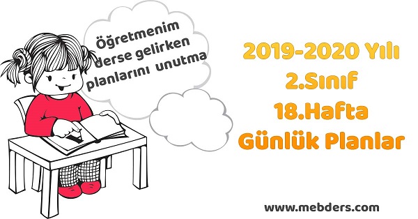 2019-2020 Yılı 2.Sınıf 18.Hafta Tüm Dersler Günlük Planları