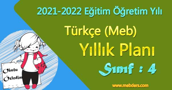 2021 - 2022 Yılı 4.Sınıf Türkçe Yıllık Planı (MEB)