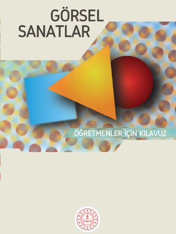 2020-2021 Yılı 4.Sınıf Görsel Sanatlar Öğretmenler İçin Kılavuz Kitap pdf indir