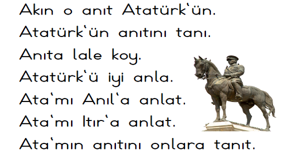 1.İlk Okuma Yazma (I-ı Sesi) Atatürk’ün Anıtı Metni