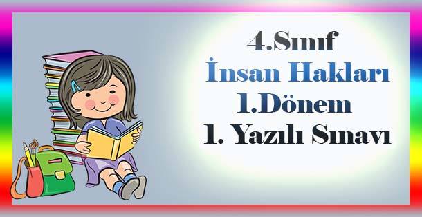 4.Sınıf İnsan Hakları, Yurttaşlık ve Demokrasi Dersi 1.Dönem 1.Yazılı Sınavı