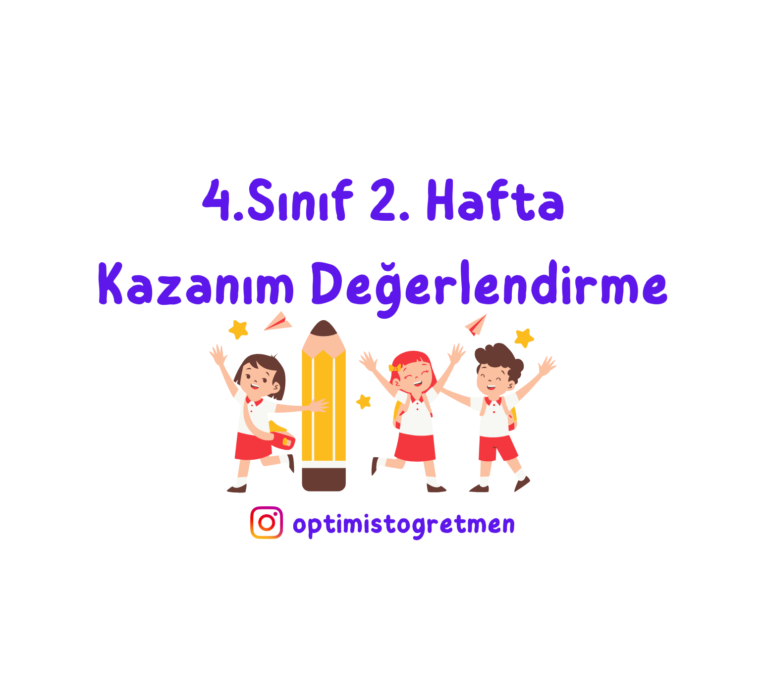 4. Sınıf 2. Hafta Kazanım Değerlendirme Etkinliği