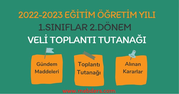 2022-2023 Eğitim Öğretim Yılı 1.Sınıflar 2.Dönem Veli Toplantı Tutanağı