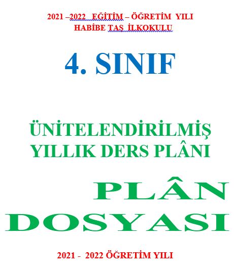 4. Sınıf Yıllık Plan Dosyası ( Kapak , Belirli Gün ve Haftalar , Yıllık Çalışma Planı )