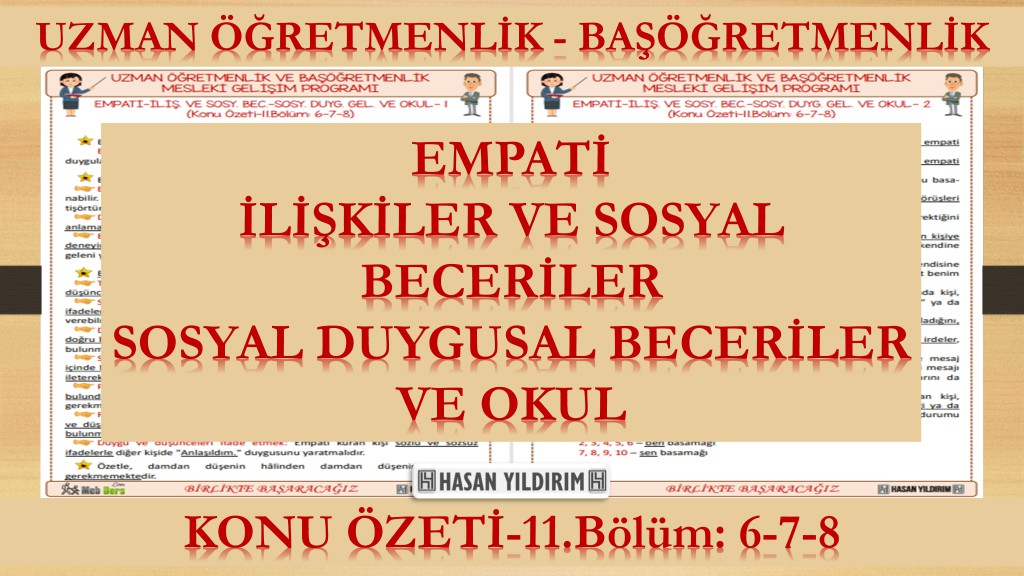 Empati - İlişkiler ve Sosyal Beceriler - Sosyal Duygusal Beceriler ve Okul (Konu Özeti-11. Bölüm: 6-7-8)