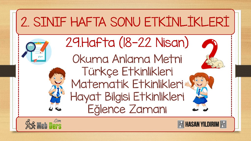 2.Sınıf Hafta Sonu Etkinlikleri-29.Hafta(18-22 Nisan)