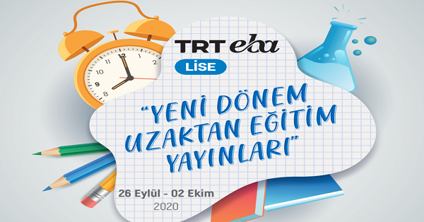 26 Eylül - 2 Ekim Arası EBA TV Lise Yayın Akışı, Dersler, Konular