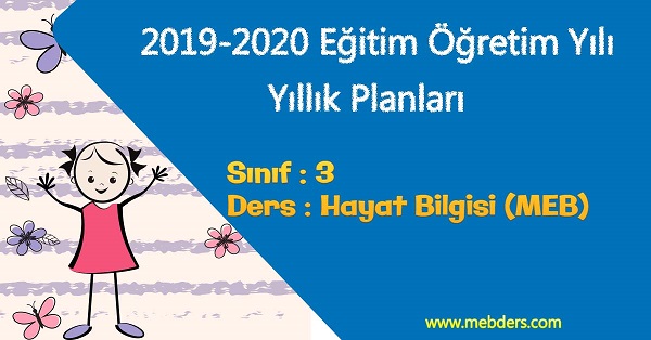 2019 - 2020 Yılı 3.Sınıf Hayat Bilgisi Yıllık Planı (MEB)