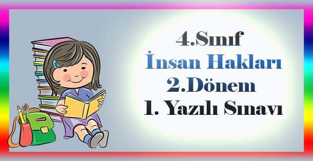 4.Sınıf İnsan Hakları, Yurttaşlık ve Demokrasi 2.Dönem 1.Yazılı Sınavı