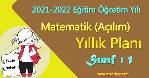 2021 - 2022 Yılı 1.Sınıf Matematik Yıllık Planı (Açılım)