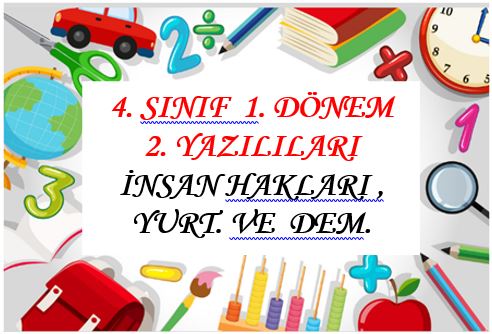 4. Sınıf İnsan Hakları , Yurttaşlık ve Demokrasi 1. Dönem -  2. Yazılı Sınavı