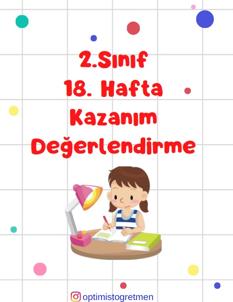 2.Sınıf 18. Hafta Kazanım Değerlendirme Testi