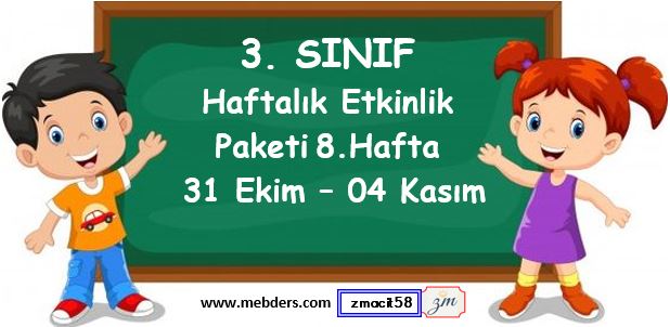 3. Sınıf 8. Hafta Etkinlik Paketi (30 Ekim - 04 Kasım)