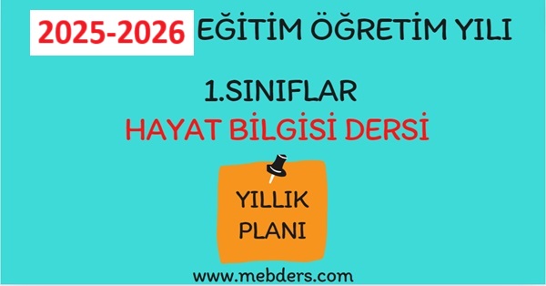 2025-2026 Eğitim Öğretim Yılı 1. Sınıf Hayat Bilgisi Dersi Yıllık