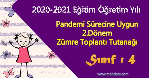 2020-2021 Yılı Pandemi Sürecine Uygun 4.Sınıf 2.Dönem Zümre Toplantı Tutanağı