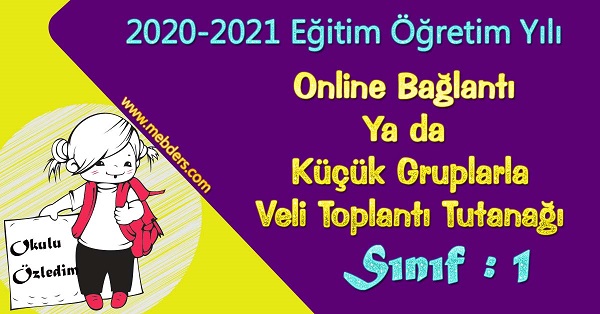 2020-2021 Uzaktan Eğitime Uygun 1.Sınıf Sene Başı Veli Toplantı Tutanağı