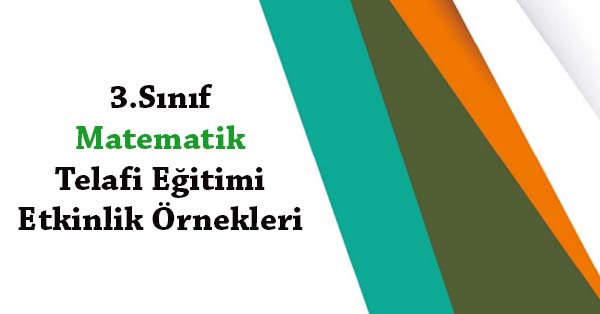 3.Sınıf Matematik Telafi Eğitimi Etkinlik Örnekleri