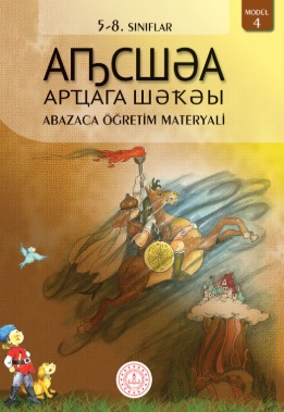 8.Sınıf Abazaca Öğretim Materyali Modül 4 Ders Kitabı pdf indir