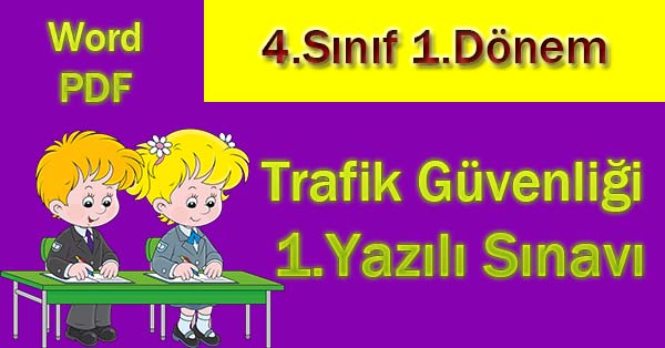 Trafik Güvenliği ve İlk Yardım Dersi 1.Dönem 1.Yazılı Sınavı